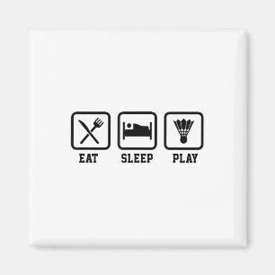 Sleep Play Badminton Player Shuttlespiel essen Magnet