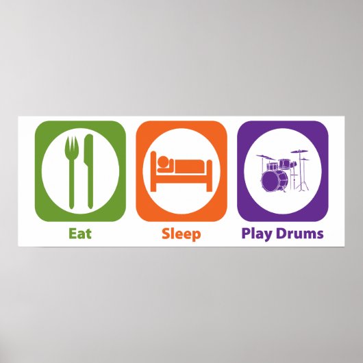 Sleep Play Drums essen Poster (Vorne)