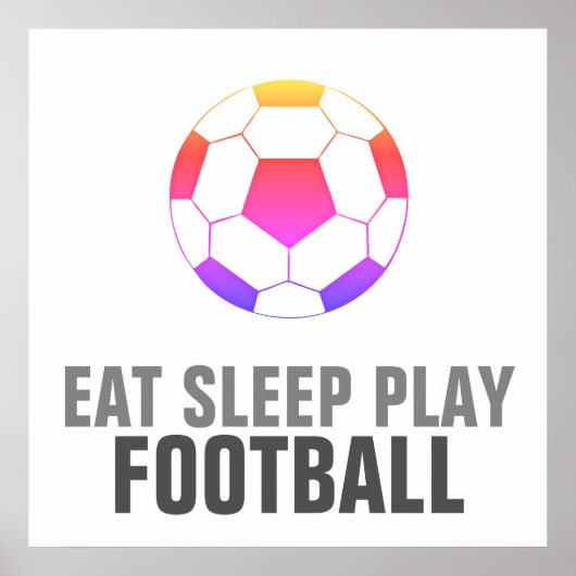 Sleep Play Fußball Einzigartiges Kunstwerk Poster (Vorne)