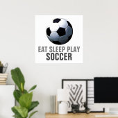 Sleep Play Soccer Einzigartiges Artwork Poster (Heimbüro)