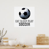 Sleep Play Soccer Einzigartiges Artwork Poster (Küche)