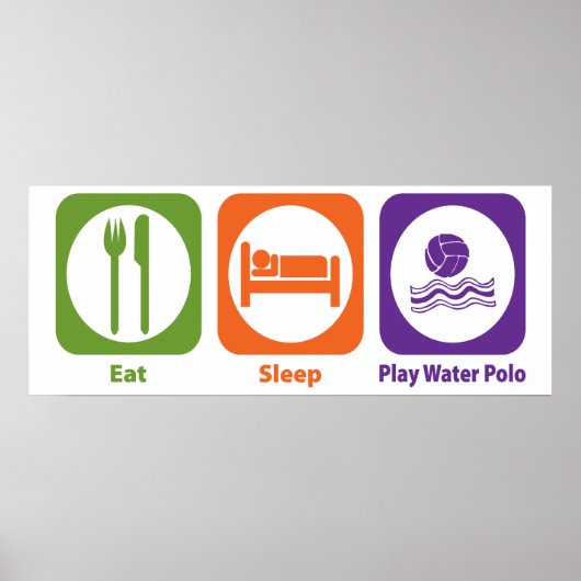 Sleep Play Water Polo essen Poster (Vorne)