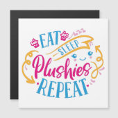 Sleep Plushies essen wiederholen | Niedliche Magne Magnetkarte (Vorne/Hinten)