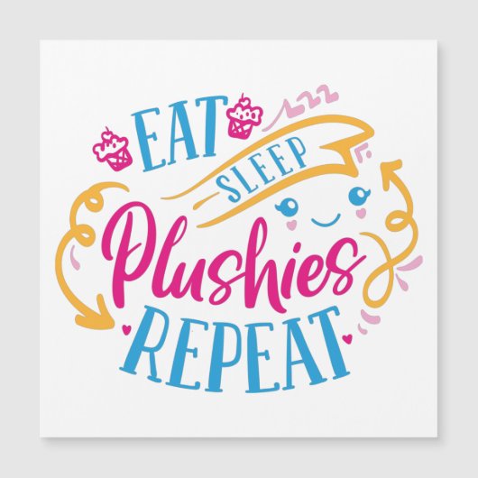 Sleep Plushies essen wiederholen | Niedliche Magne Magnetkarte (Vorderseite)