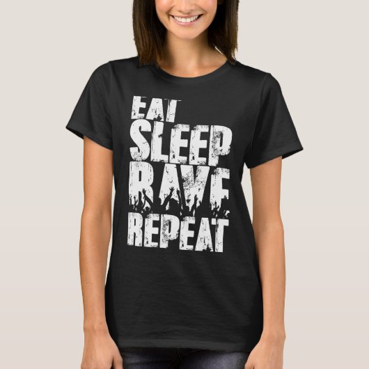 Sleep Rave wiederholen T-Shirt (Vorderseite)