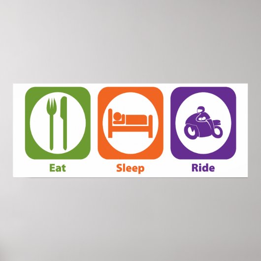Sleep Ride essen Poster (Vorne)