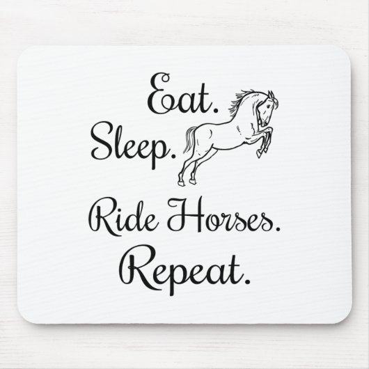 Sleep Ride Pferde Eat Repeat Reitsport Liebe Mousepad (Vorne)