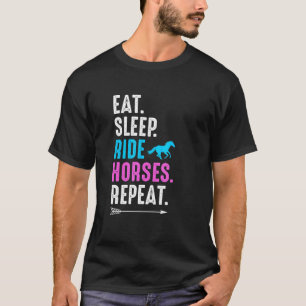 Sleep Ride Pferde Eat Wiederholung Reitsport Bauer T-Shirt