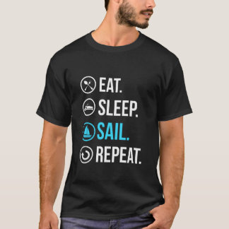 Sleep Sail Wiederholung essen T-Shirt