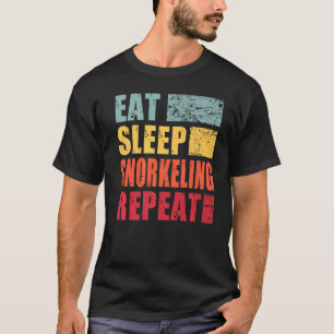 Sleep Schnorcheln wiederholen T-Shirt
