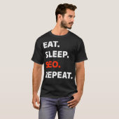 Sleep SEO Wiederholen digitales Marketing T-Shirt (Vorne ganz)