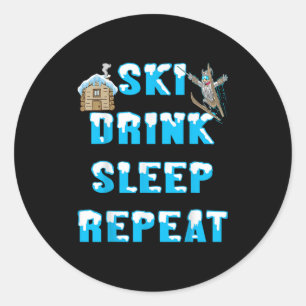 Sleep Ski Drink Wiederholung Schnee Winter Sportap Runder Aufkleber