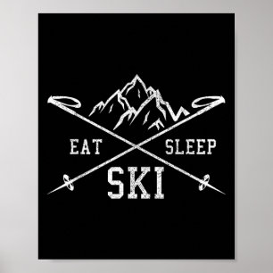 Sleep Ski Repeat essen - Skifahren Berge Winter Sp Poster