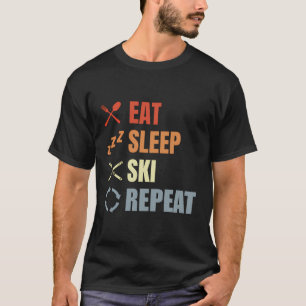 Sleep Ski Wiederholung Skilehrer Extreme Sports T-Shirt