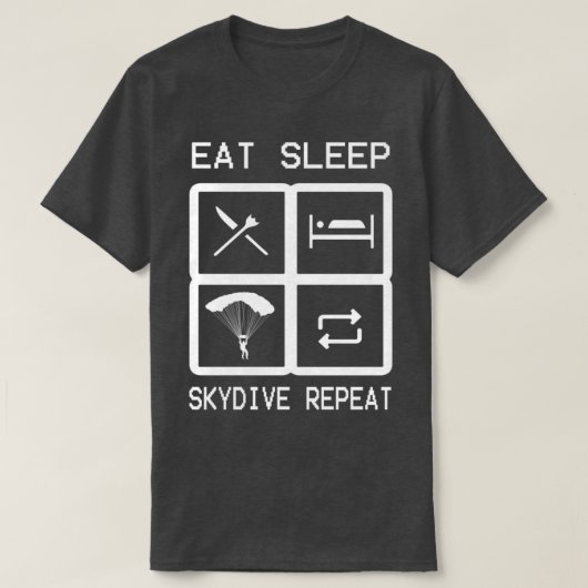 Sleep Skydive essen Wiederholung Funny Skydiving 1 T-Shirt (Design vorne)