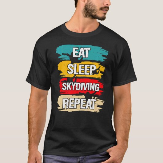 Sleep Skydiving wiederholen T-Shirt (Vorderseite)