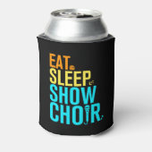 Sleep Sleep Show Chor essen Dosenkühler (Kanne Rückseite)