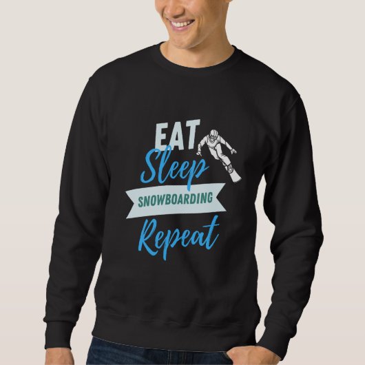 Sleep Snowboarden wiederholen Sweatshirt (Vorderseite)