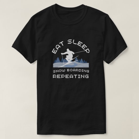 Sleep Snowboarden wiederholen T-Shirt (Design vorne)