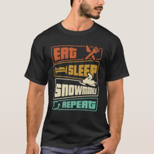 Sleep Snowmobil Wiederholen Snowmobiling Snowmobil T-Shirt