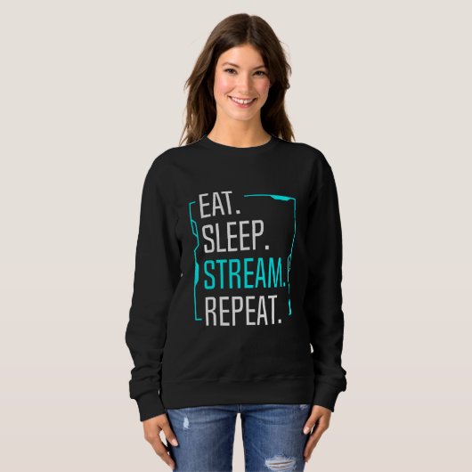 Sleep Stream Repeat Movie Streaming Streamer G Sweatshirt (Vorne ganz)
