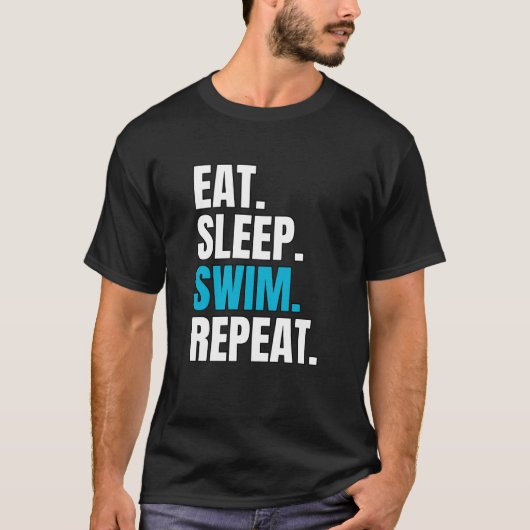 Sleep Swim Wiederholung essen, Schwimmliebhaber T-Shirt (Vorderseite)