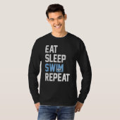 Sleep Swim Wiederholung Schwimmer essen T-Shirt (Vorne ganz)