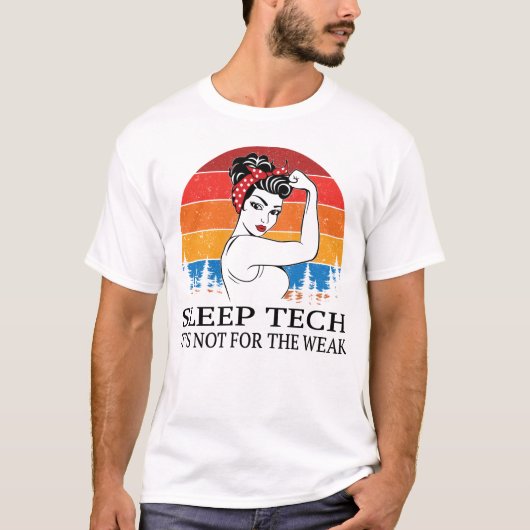 Sleep Tech Es ist nicht für die Schwache T-Shirt (Vorderseite)