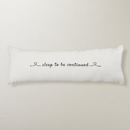 Sleep to be continued, Love and hearts Seitenschläferkissen