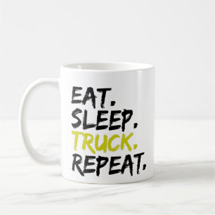 Sleep Truck Repeat Trucker Driver essen Kaffeetasse