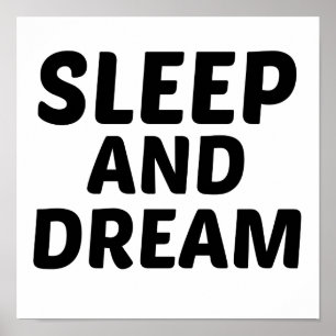 SLEEP UND DREAM POSTER