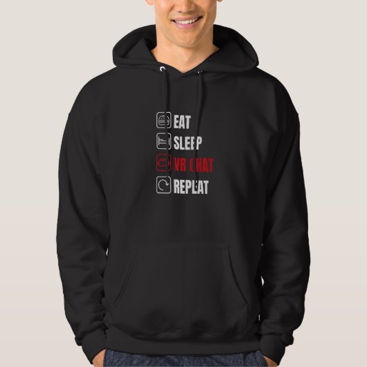 Sleep Vr Chat essen Wiederholen Vr Virtual Reality Hoodie (Vorderseite)