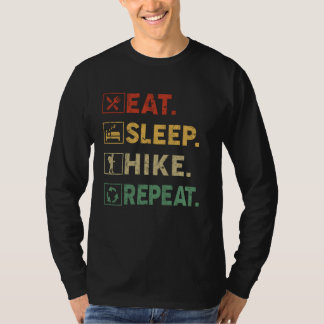 Sleep-Wanderung wiederholen Outdoor-Wandern T-Shirt