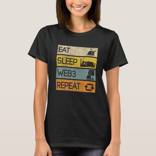 Sleep Web3 wiederholen T-Shirt (Vorderseite)