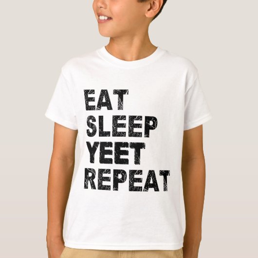 Sleep Yeet Wiederholung essen T-Shirt (Vorderseite)