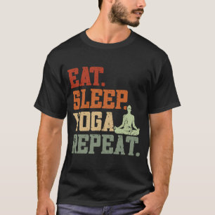 Sleep Yoga Wiederholung der Spiritualität Medizin T-Shirt