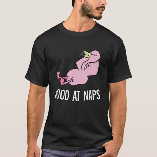 Sleeping Flamingo Good At Naps Napping Flamingo Pa T-Shirt (Vorderseite)