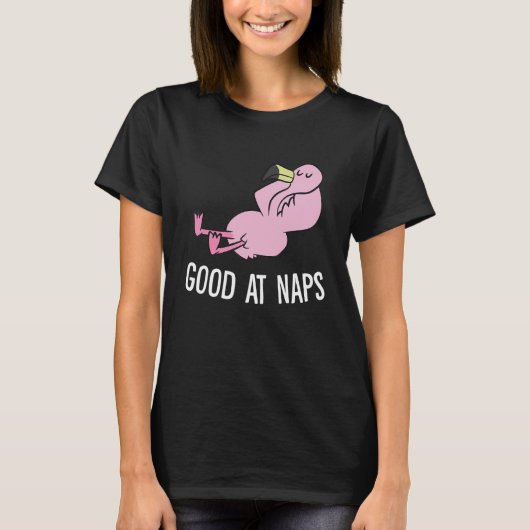 Sleeping Flamingo Good At Naps Napping Flamingo Pa T-Shirt (Vorderseite)
