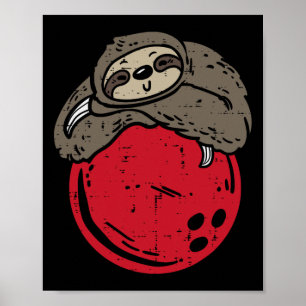 Sleeping on Bowling Ball Funny Bowler Men Wo Poster