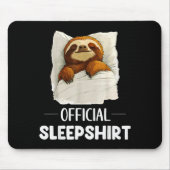 Sleepshirt Cute Sleeng Sloth Animal Lovers Pajama Mousepad (Vorne)