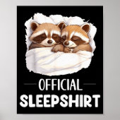 Sleepshirt Sleeng Raccoon Animal Lovers Pajama Poster (Vorne)