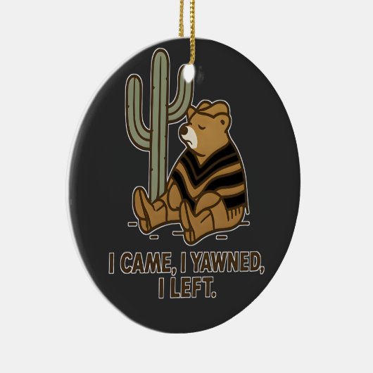 Sleepy Bear Desert Humor Illustration Keramik Ornament (Rechts)