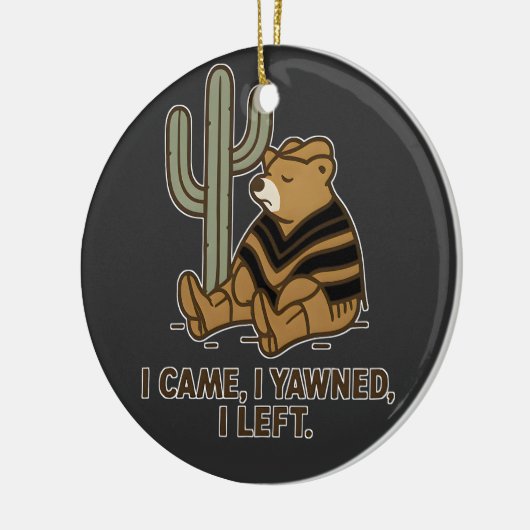 Sleepy Bear Desert Humor Illustration Keramik Ornament (Links)