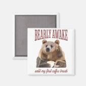 Sleepy Grizzly Bear Coffee Lovers Pub Magnet (Vorderseite/Rückseite)