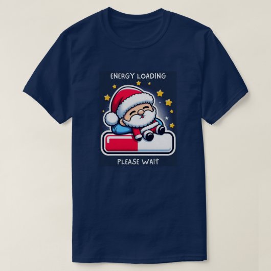 Sleepy Santa Claus Energy Loading Progress Bar T-Shirt (Design vorne)