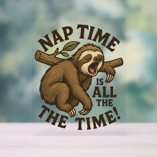 Sleepy Sloth Funny Acrylschild (Neutral)