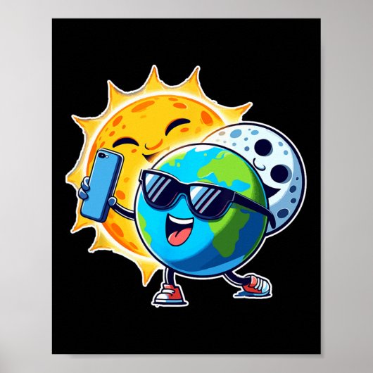 Slefie Earth Moon Sun Funny Total Solar Eclipse 20 Poster (Vorne)