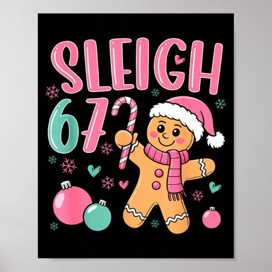 Sleigh 67 Gingerbread Christmas Six Seven Meme Vir Poster (Vorne)