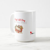 Sleigh All Day and Nap After Funny Christmas Kaffeetasse (Vorderseite Links)