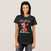 Sleigh All Day Dabbing Santa Funny Christmas Xmas T-Shirt (Vorne ganz)